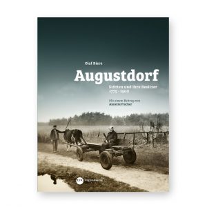 Augustdorf – Stätten und ihre Besitzer 1775–1900