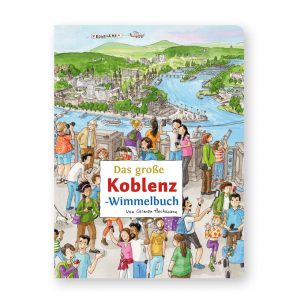 Das große Koblenz-Wimmelbuch