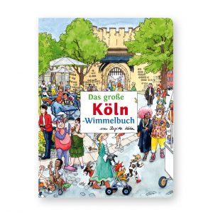 Das große Köln-Wimmelbuch