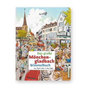 Das große Mönchengladbach-Wimmelbuch